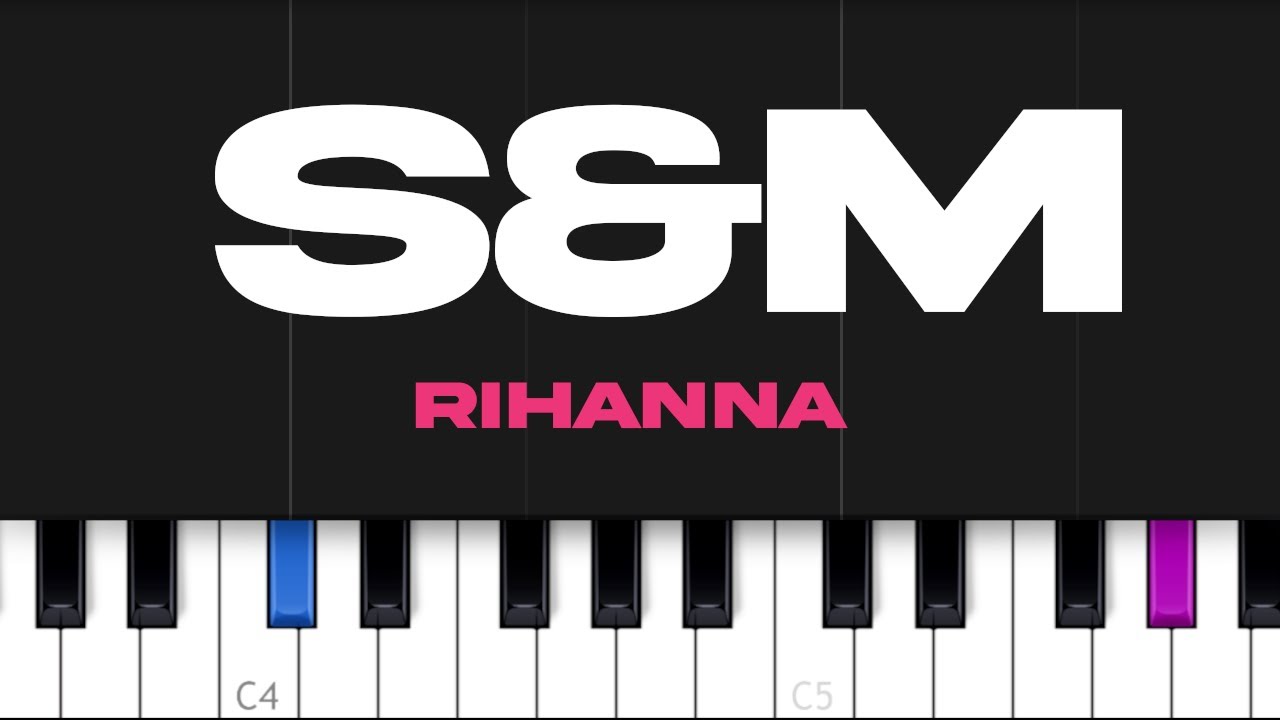 Rihanna - S&M  (piano tutorial)