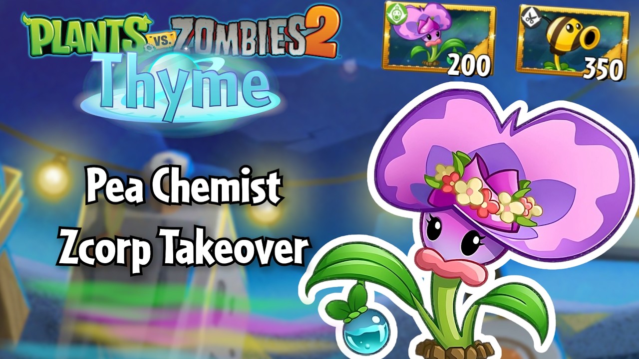 Pea Chemist with various possible projectiles & Zcorp quest | PvZ 2 Thyme