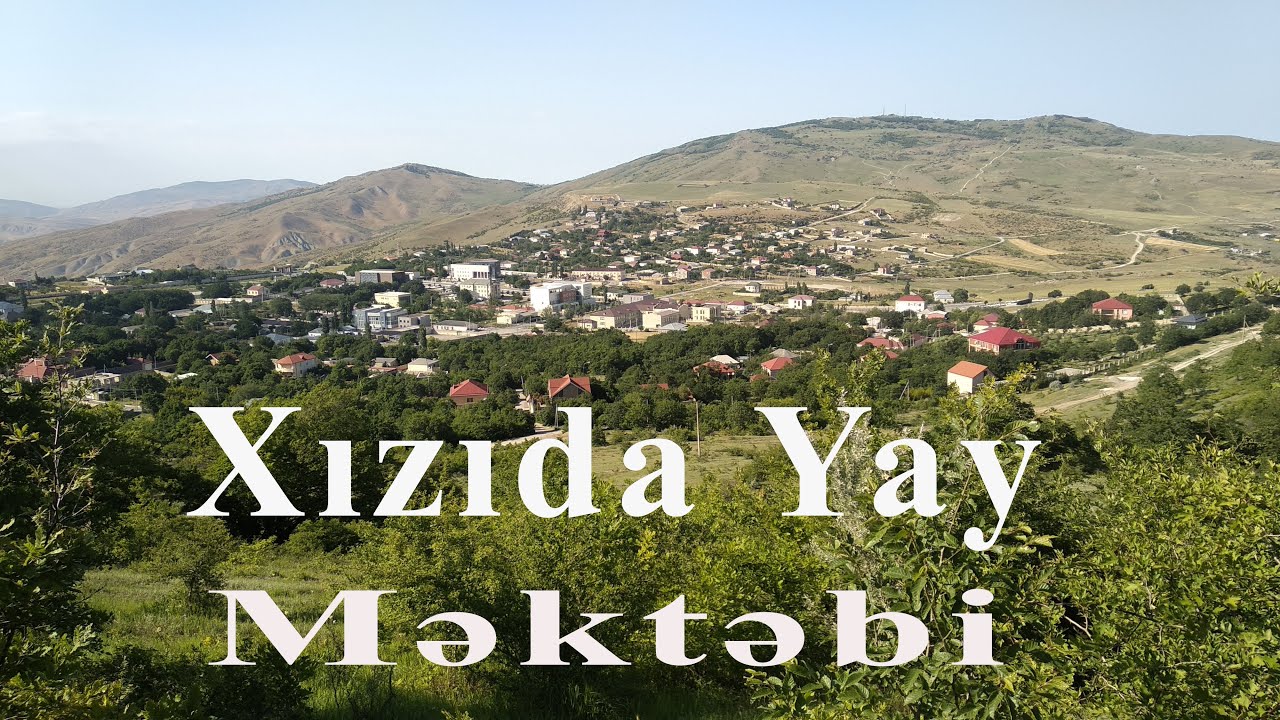 Xızıda Yay Məktəbi.