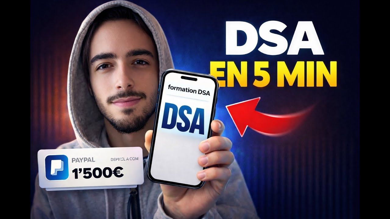 Comprendre la DSA en 5min (Marketing Digital d&eacute;butant 2026)