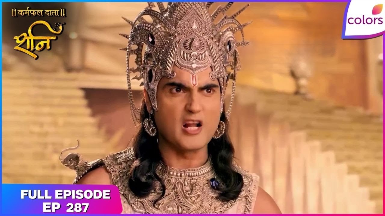 Shani | Full Episode Ep. 287 | Shani comes to Dhamini's aid! | Colors TV
