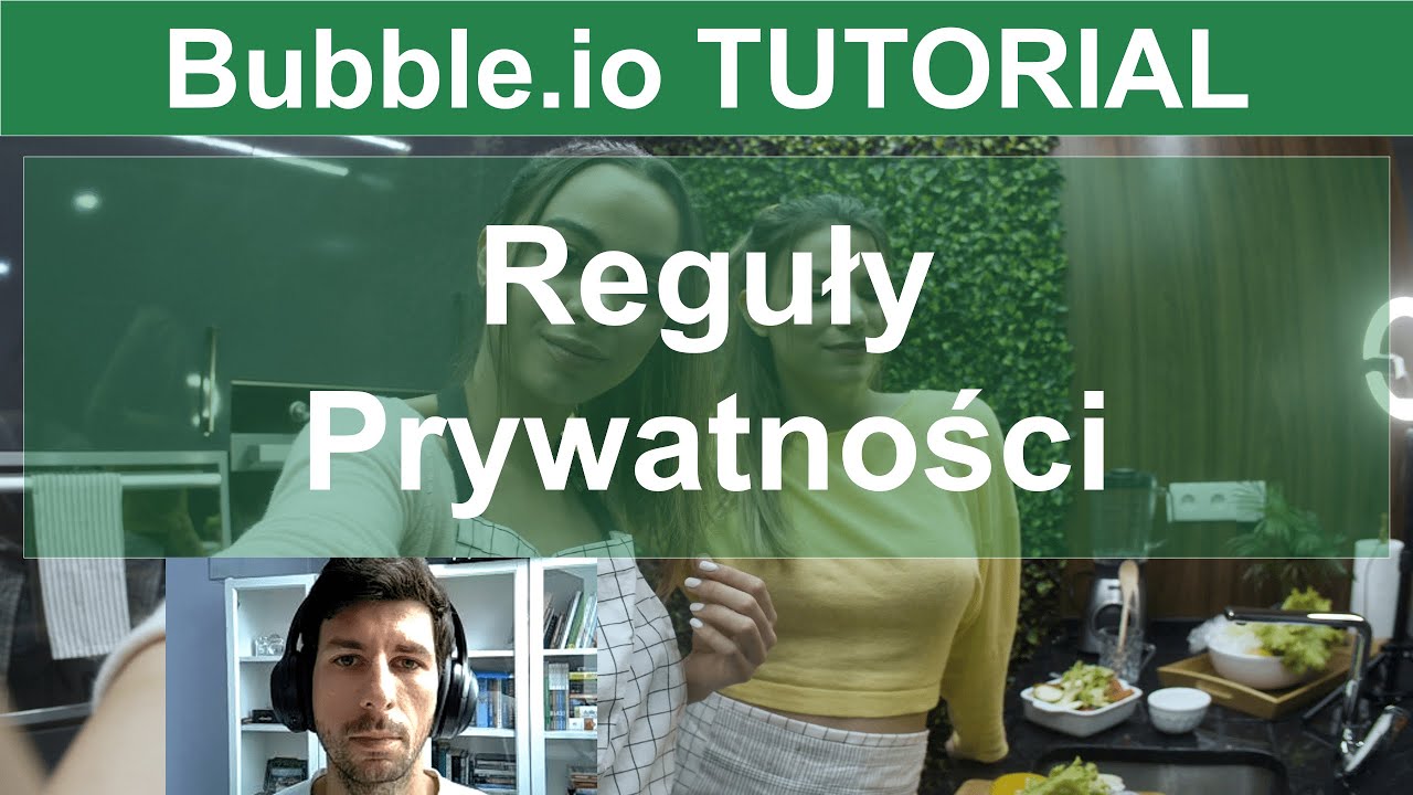 Reguły Prywatności - Privacy Rules| Bubble.io TUTORIAL