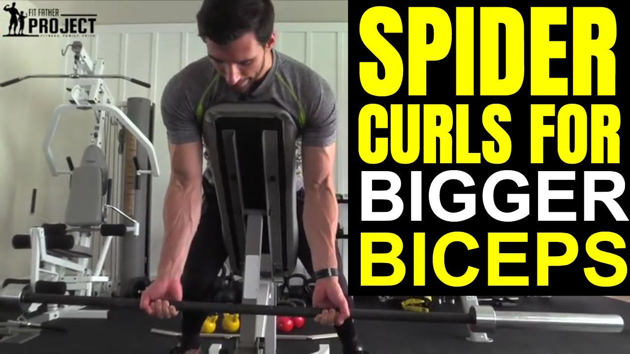 How to Do Spider Curls for Bigger Biceps - Using a Barbell, Dumbbells or EZ Bar
