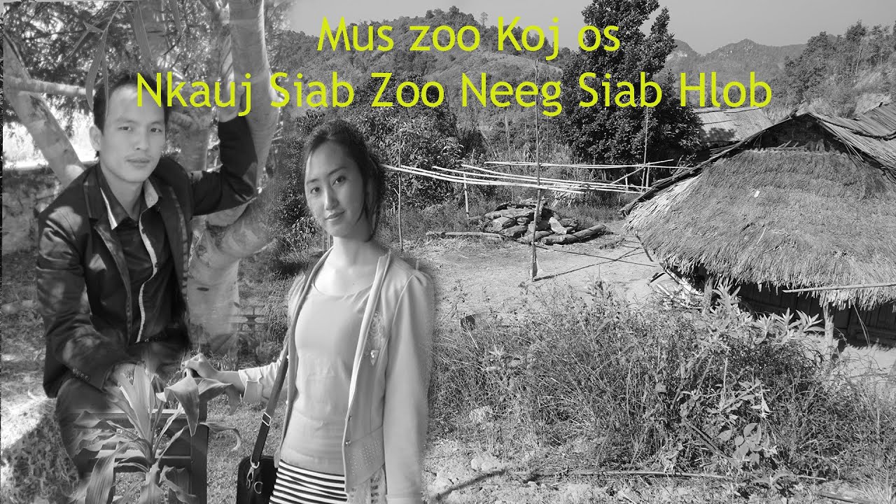 Feb 9, 2025 Mus Zoo Koj Os Nkauj Siab Zoo Neeg Siab Hlob