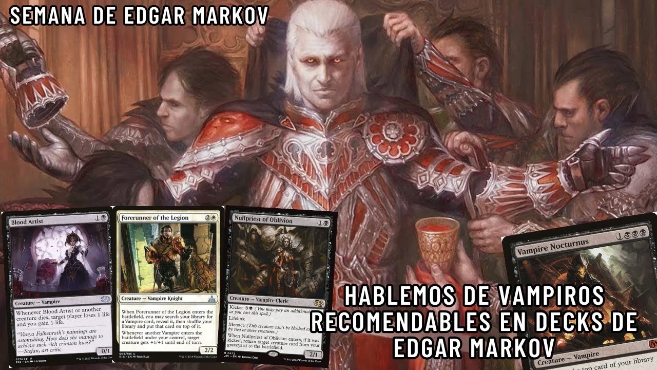 Hablemos de vampiros que vale la pena jugar en Edgar Markov