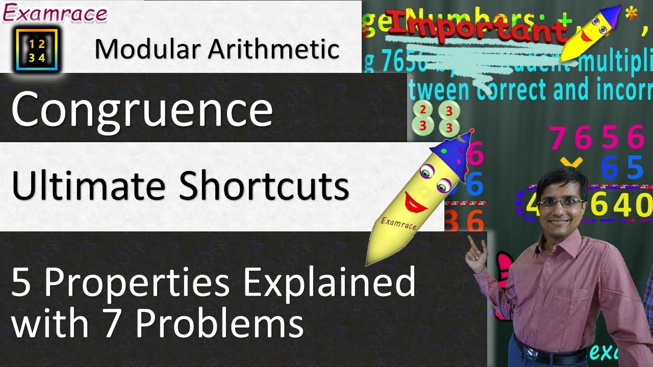 Congruence (Modular Arithmetic) & 5 Properties Explained with 7 Problems: Ultimate Shortcuts