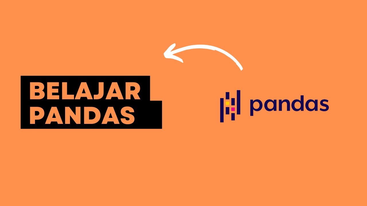 Belajar Mengolah Data dengan Pandas