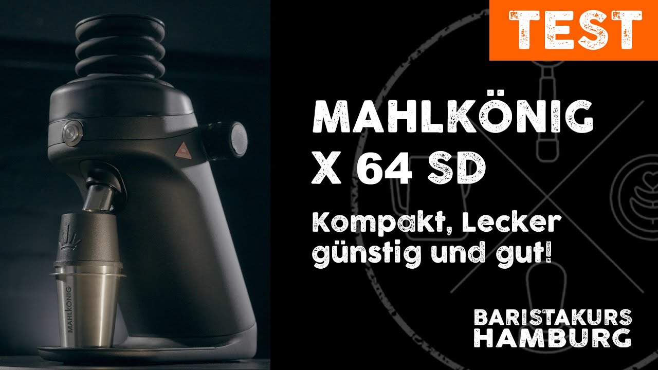 TEST   Mahlkönig X64 SD