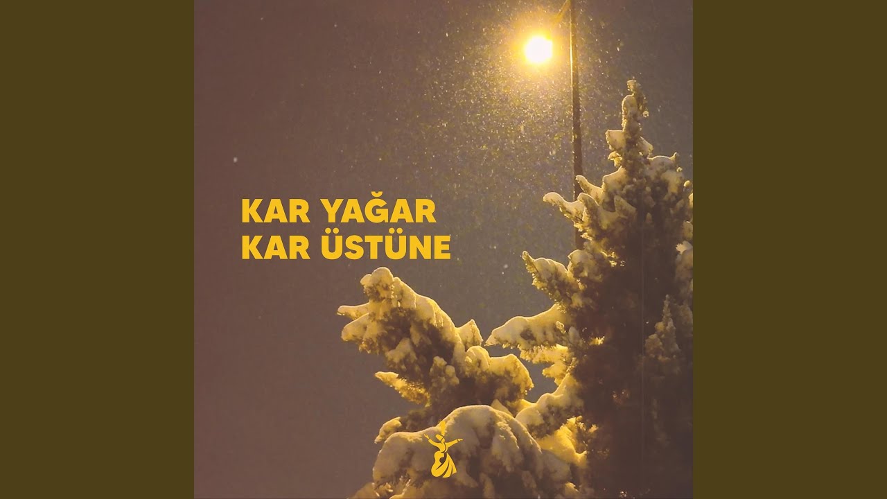 Kar Yağar Kar Üstüne