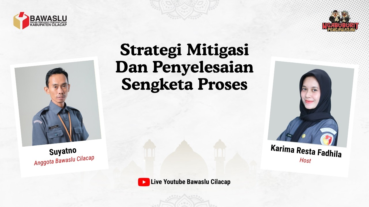 Ngabuburit Pengawasan #11 Strategi Mitigasi Dan Penyelesaian Sengketa Proses
