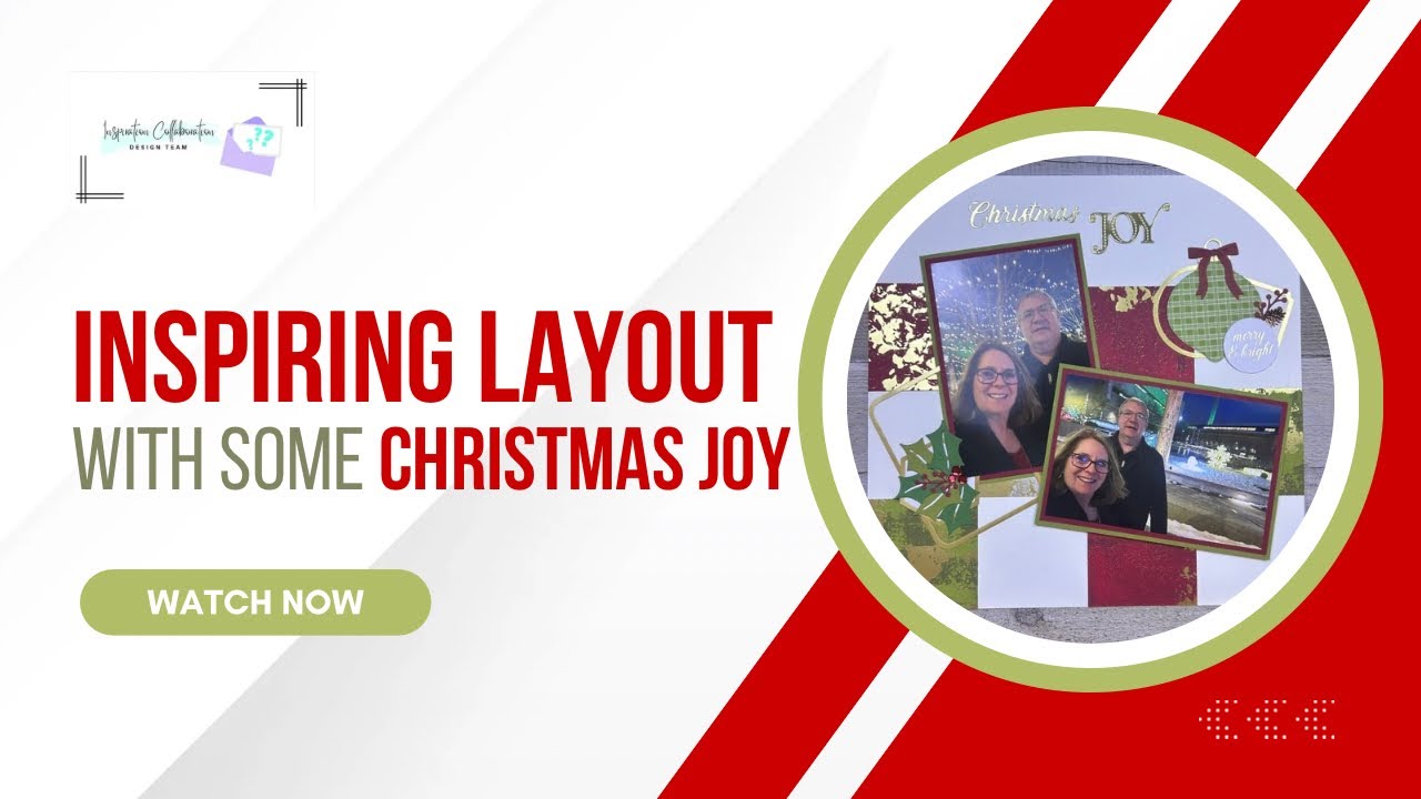 Inspiring Layout with some Christmas Joy