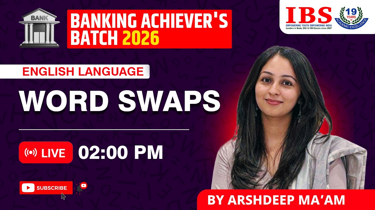 LIVE 02:00 PM || BANKING ACHIEVER'S BATCH 2026 || ENGLISH LANGUAGE WORD SWAPS  || ARSHDEEP MA'AM