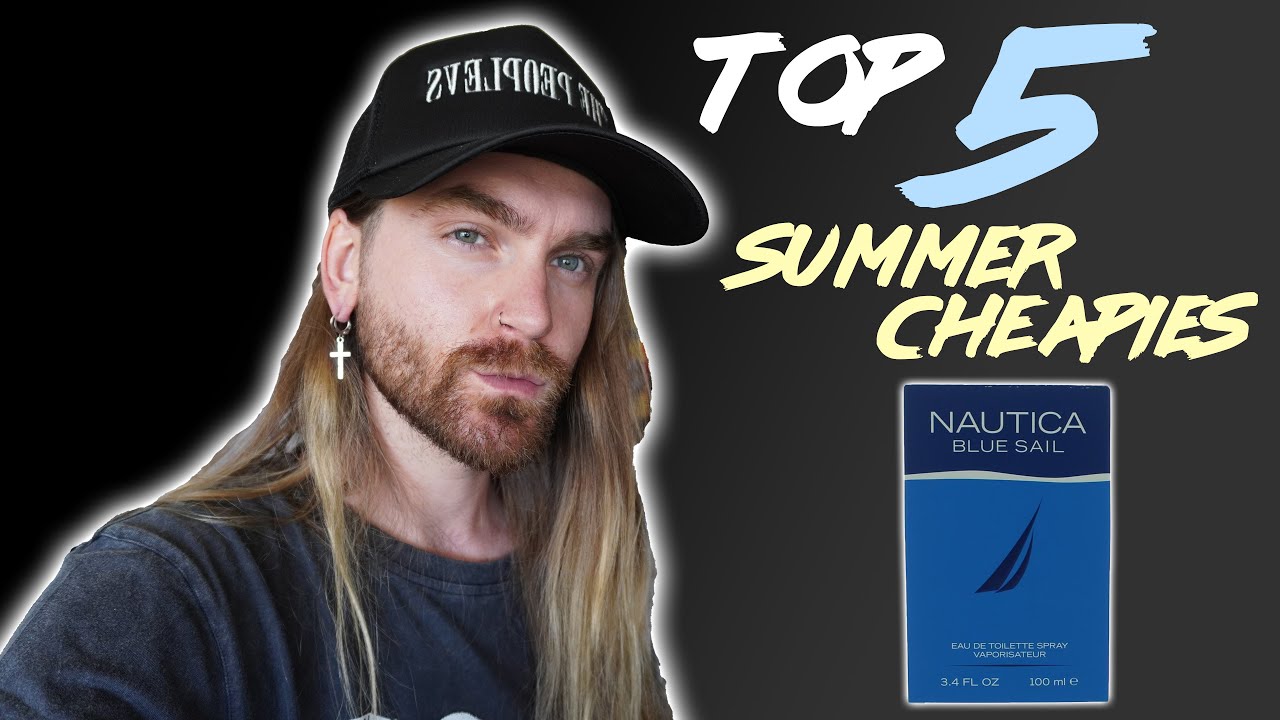 Top 5 Cheap Men's Summer Fragrances + Nautica Blue Sail Men's Fragrance First Impressions