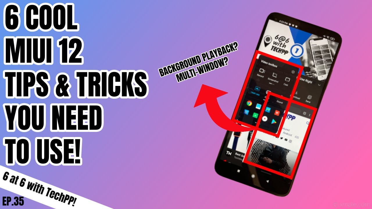 6 Cool MIUI 12 Tips and Tricks You Need to Use! #6at6withTechPP EP.35
