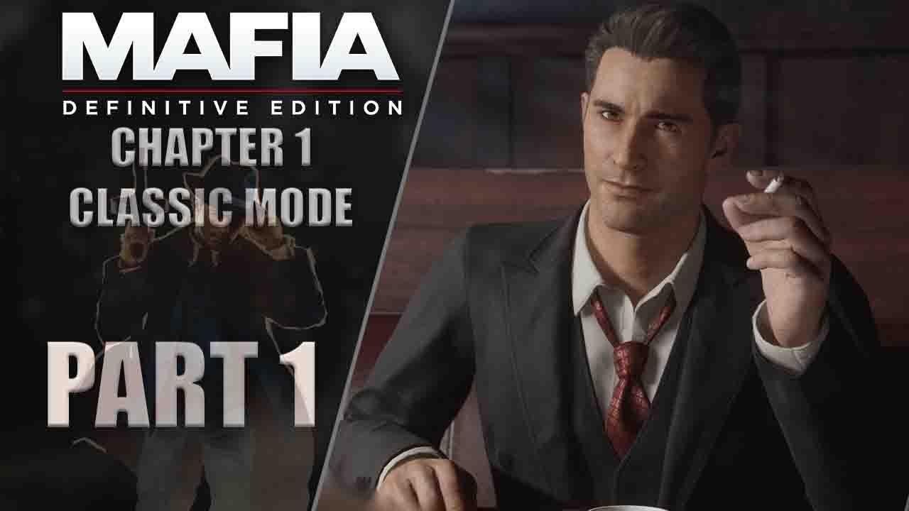 Mafia: Definitive Edition (Remake) Walkthrough | Classic Mode | Part 1 