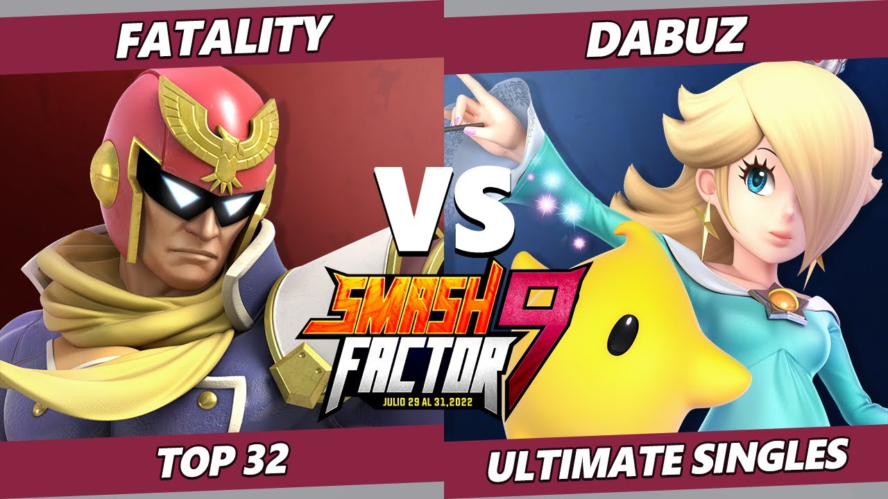 Smash Factor 9 - Fatality (Captain Falcon) Vs. Dabuz (Rosalina) SSBU Ultimate Tournament