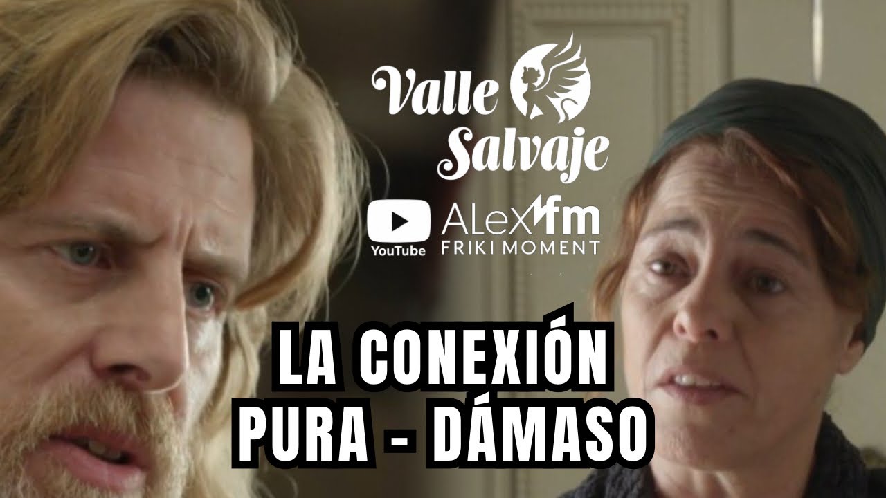 ¿HAY CONEXIÓN PURA–DÁMASO? 😱 Valle Salvaje Capítulo 352 | REVIEW #ValleSalvaje