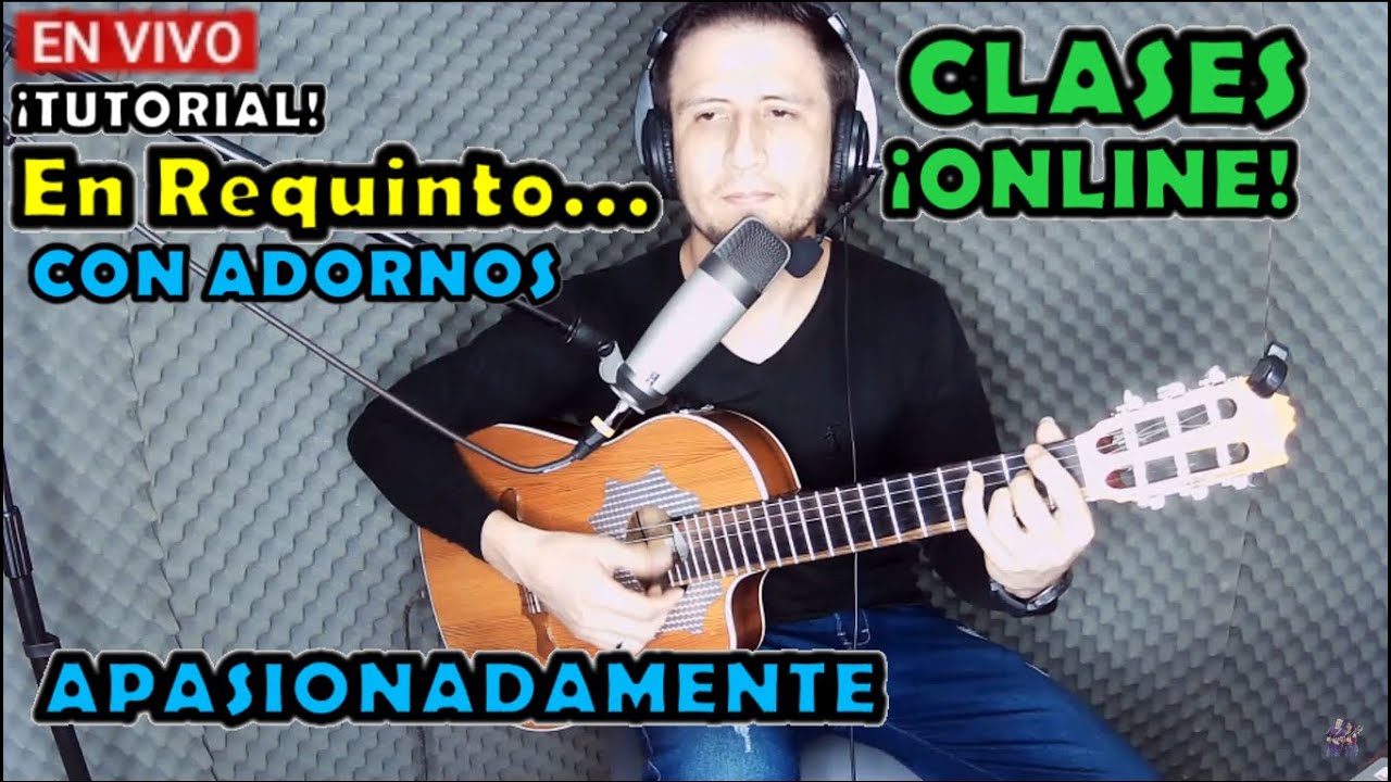 🛑Tutorial | APASIONADAMENTE | En Requinto CON ADORNOS | PASACALLE