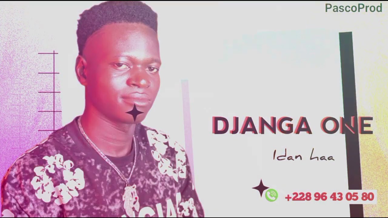 DJANGA ONE _IDAN HAA