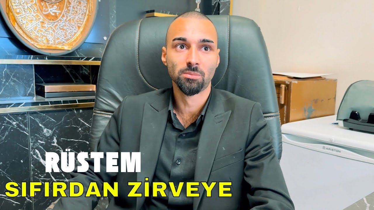 Sıfırdan Zirveye- RÜSTEM 