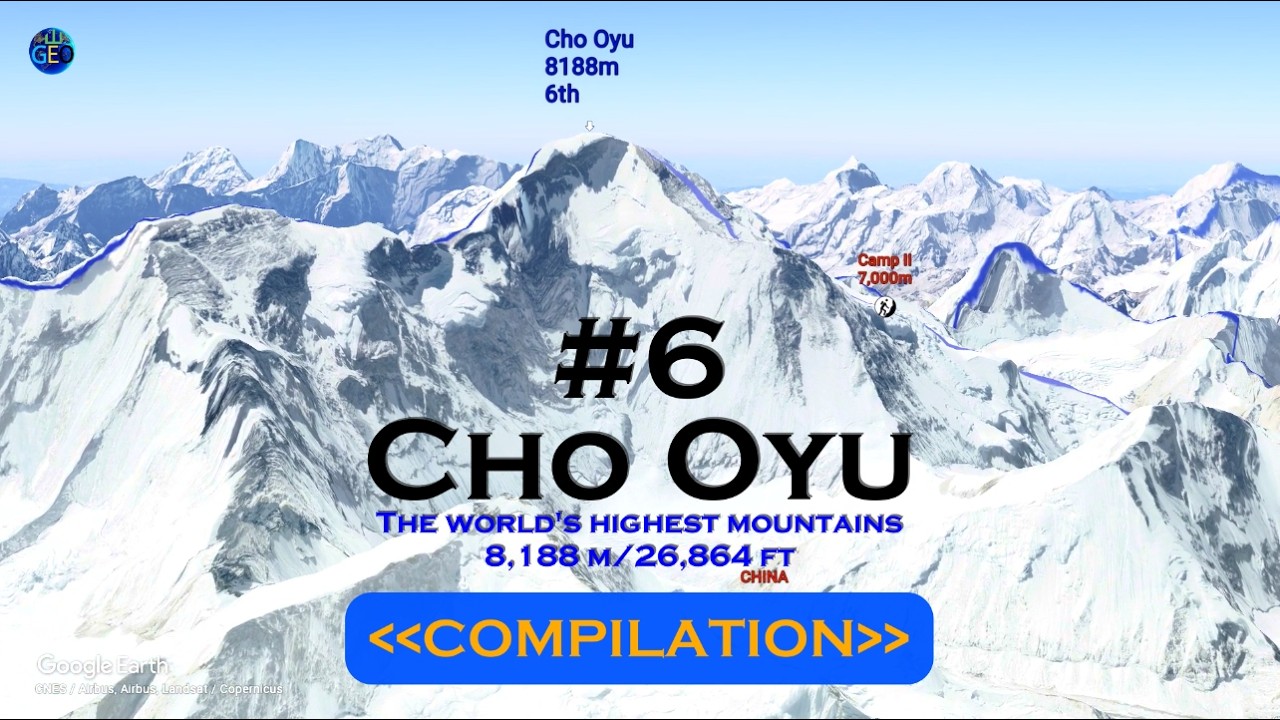 #6, Cho Oyu, [Compilation] #TheWorld'sHighestMountain