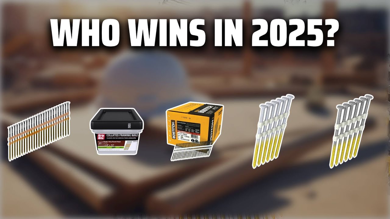 The Top 5 Best 21 Degree Framing Nails in 2025 - Must Watch Before Buying!