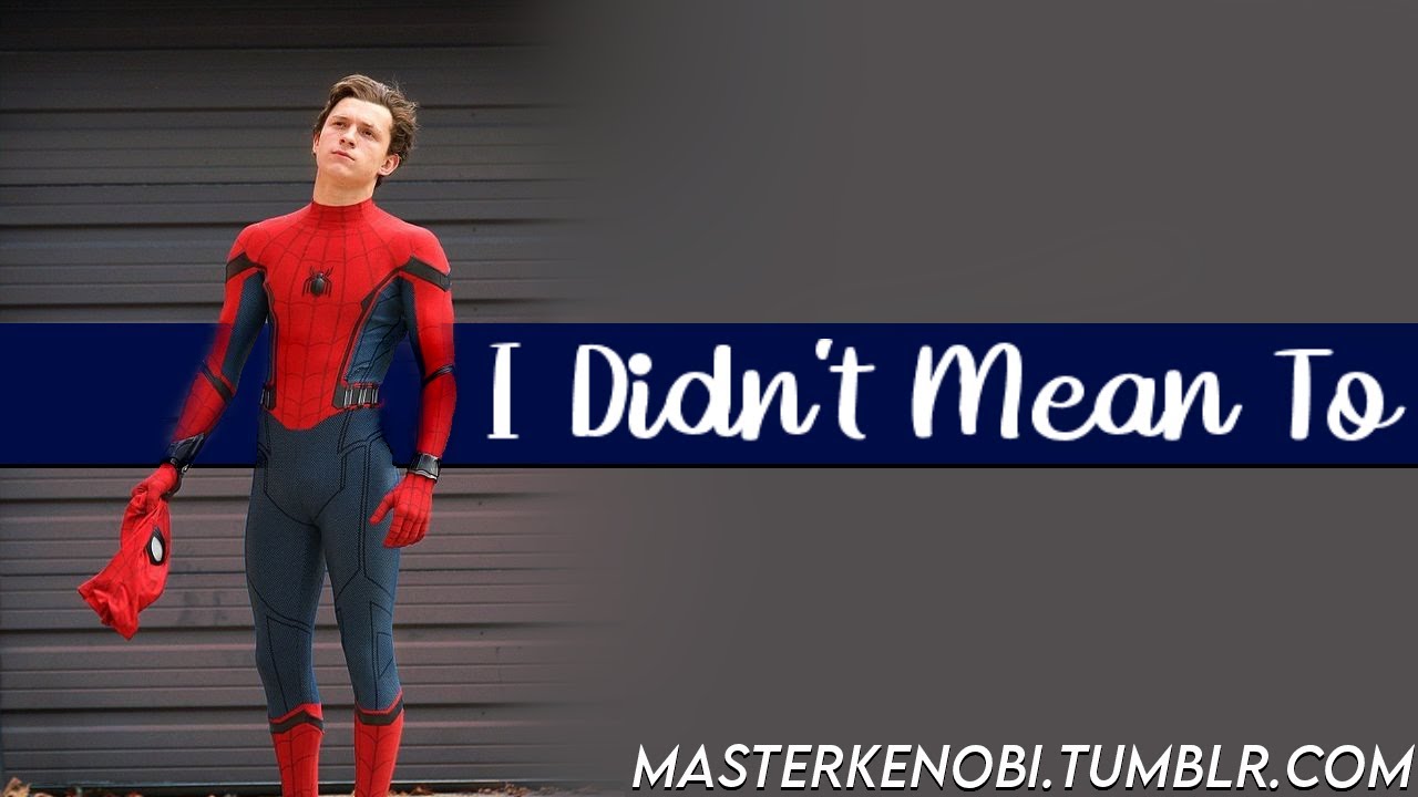 I Didn't Mean To | Peter Parker x Listener | ASMR Fanfic Reading