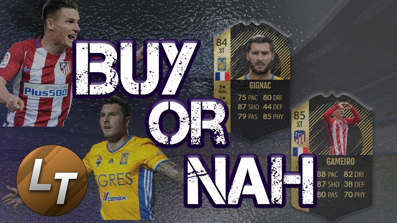 IF Gameiro vs. IF Gignac Player Review!  |  Buy or Nah  |  FIFA 18 Player Review Series