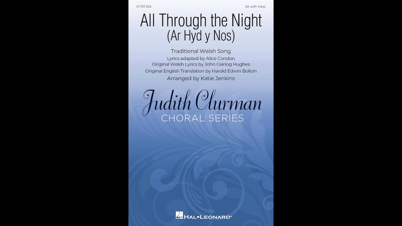 All Through the Night (Ar Hyd y Nos) (SA Choir) - Arranged by Katie Jenkins