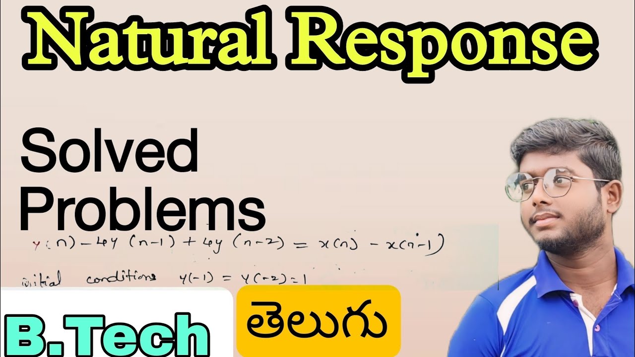 Natural response solved problems| B.tech| Digital signal processing