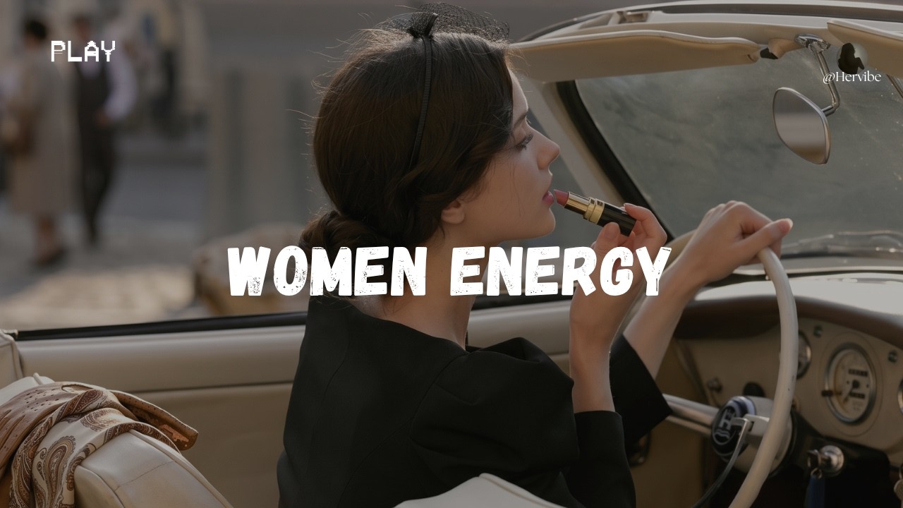 Women Energy Playlist ~ that girl playlist ~ Rich Girl Vibes 💸✨