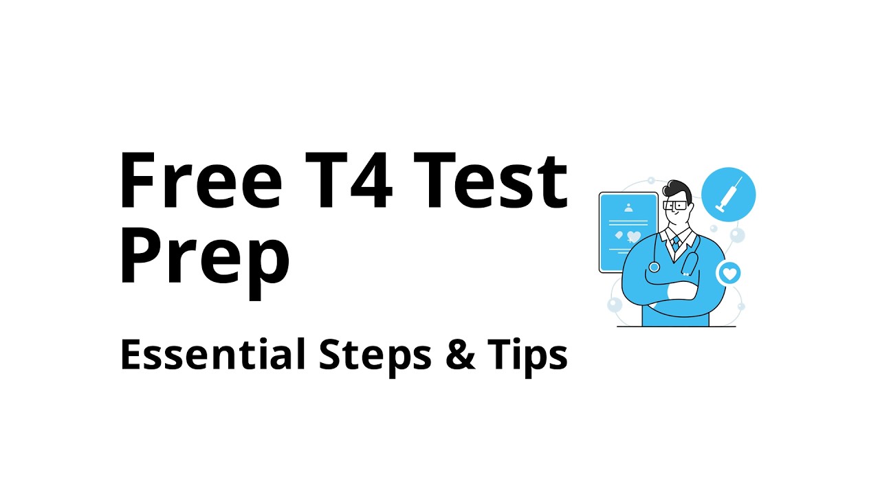 How do you prepare for a free T4 test?