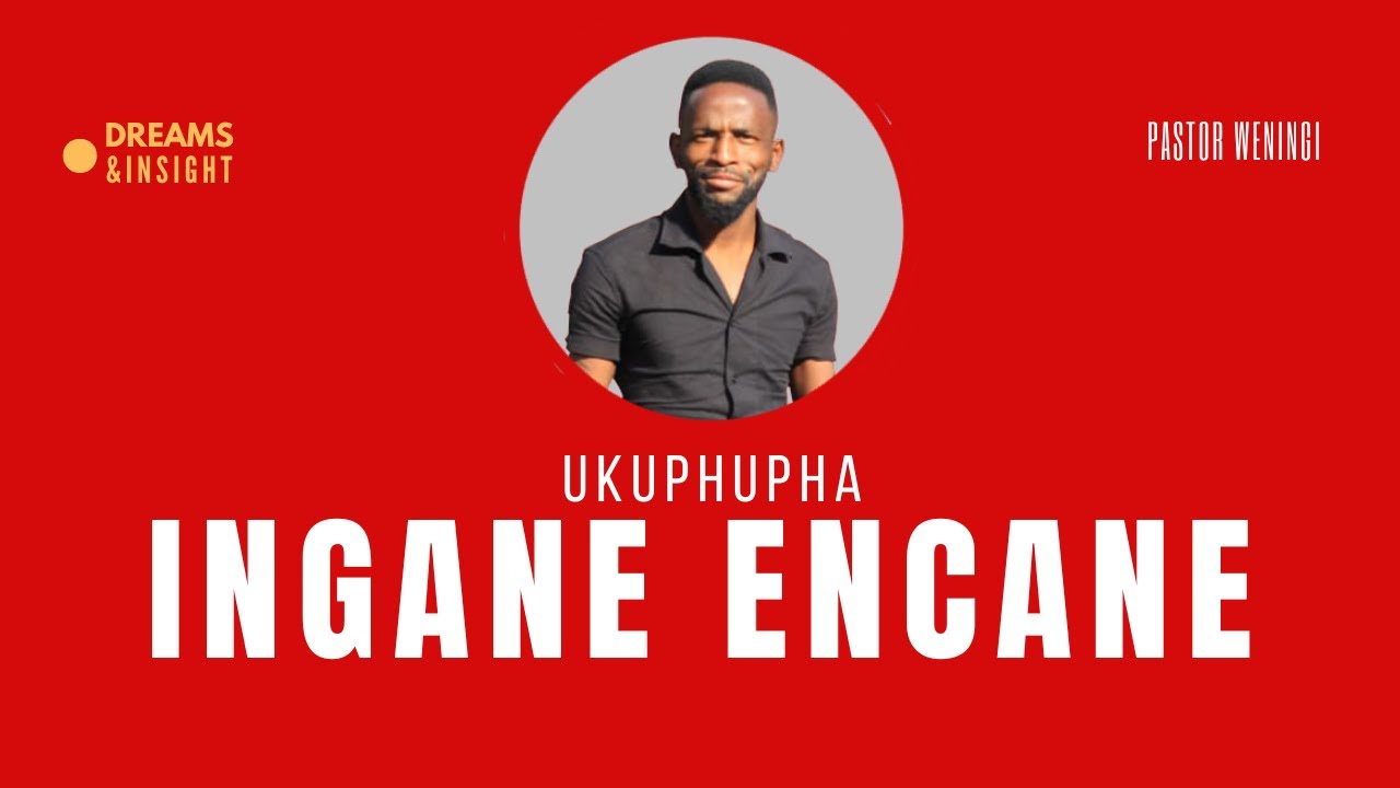 Ukuphupha ingane encane | @pastorweningi