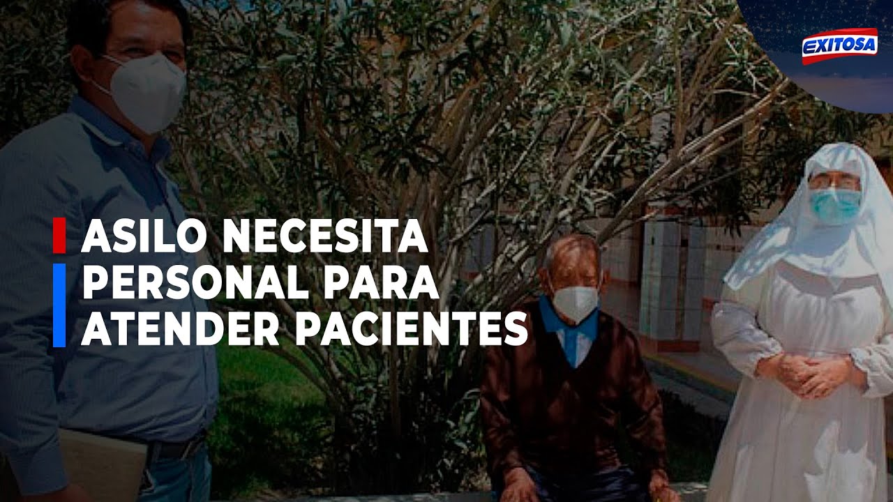 🔴🔵Piura: Falta de personal en asilo pone en peligro la vida de ancianos