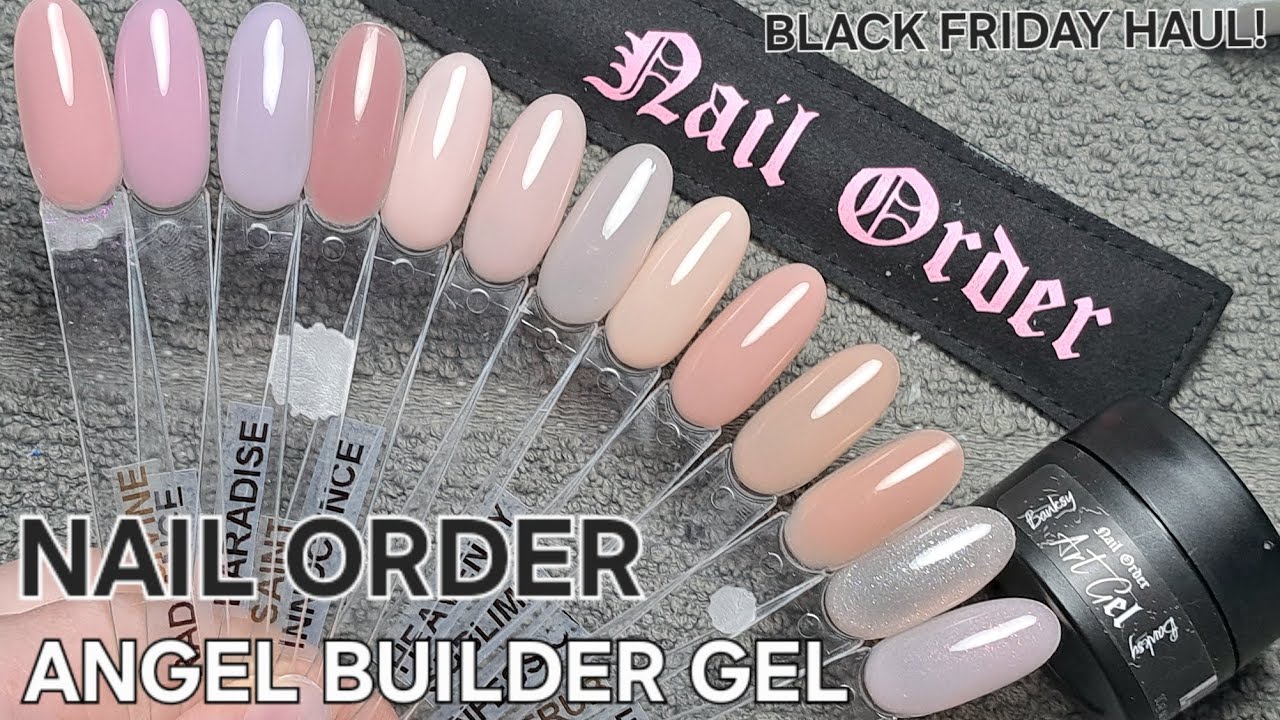 NAIL ORDER BLACK FRIDAY HAUL & ANGEL BUILDER GEL SWATCHES