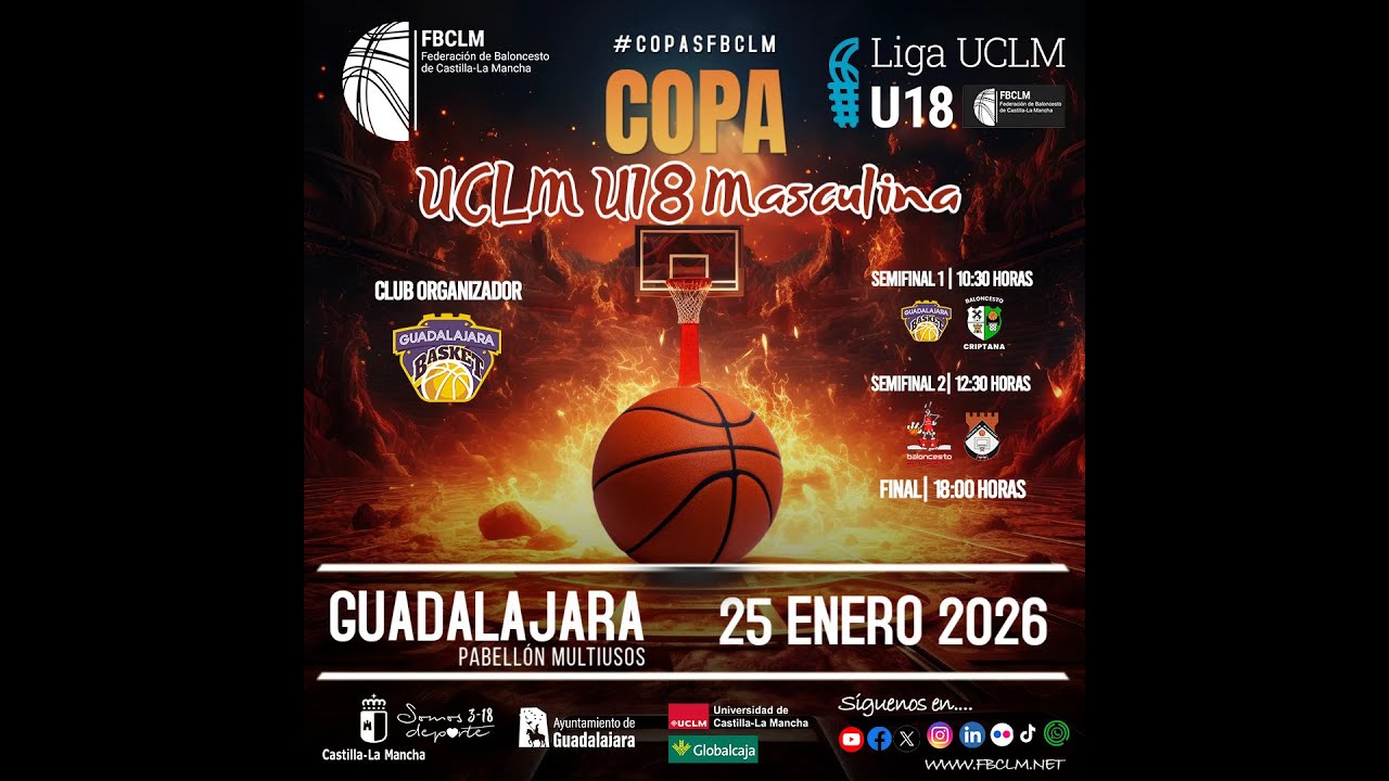 SEMIFINAL 1 - COPA🏆UCLM U18 Masculina ▪️Lujisa Guadalajara VS Baloncesto Criptana