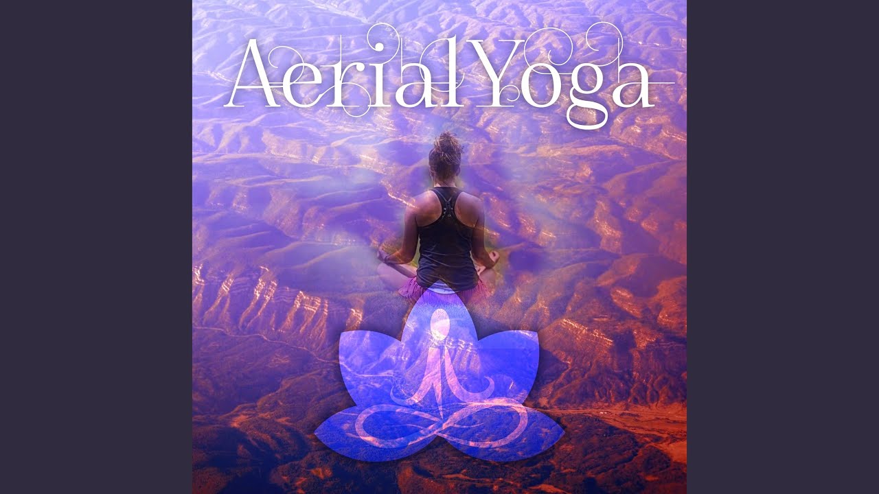 Aerial Yoga Music (Piano Sounds)