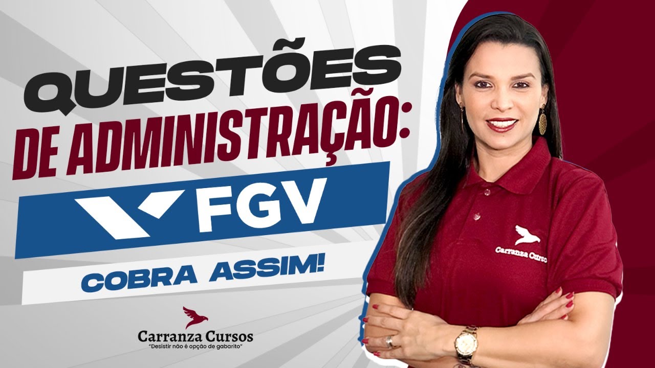 FGV em Administração: Resolva as questões que mais caem com Giovanna Carranza (Aula AO VIVO)