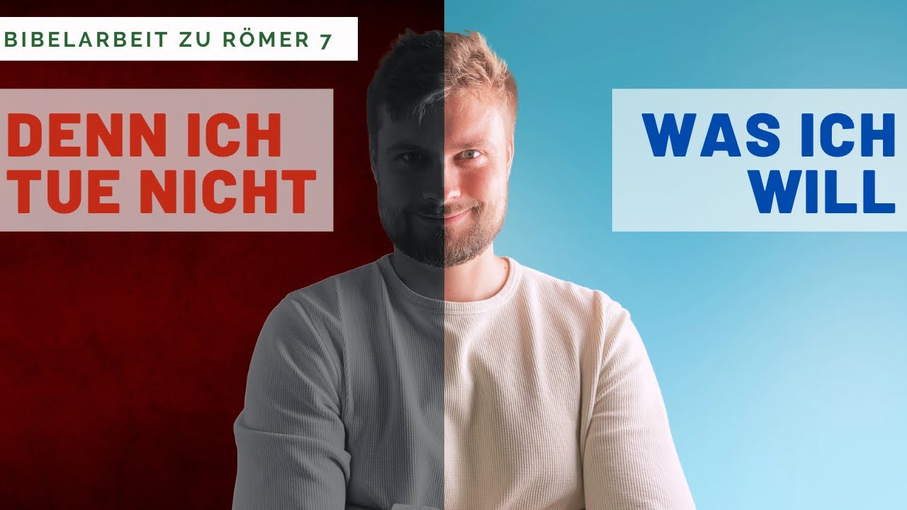Sind CHRISTEN immer noch SÜNDER? (Bibelarbeit zu Römer 7,14-15 | simul iustus et peccator)