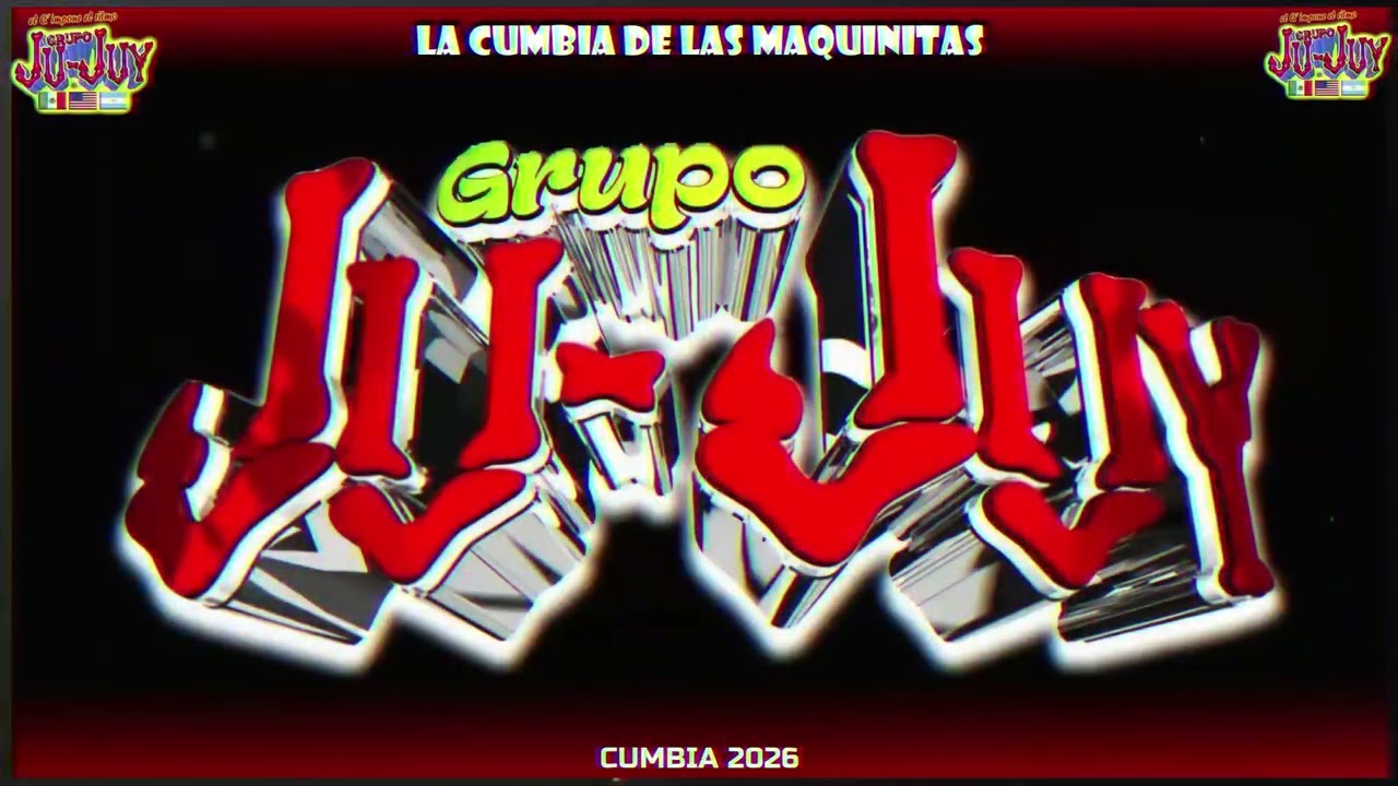 GRUPO JU JUY ( LA CUMBIA DE LAS MAQUINITAS ) CUMBIA DE ESTRENO 2026