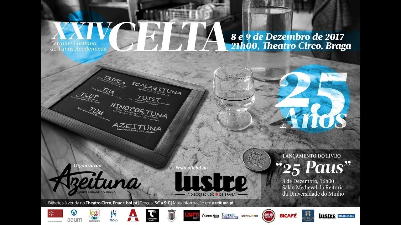 XXIV CELTA Azeituna 25 anos | Azeituna | Sex., 8.dez.2017 | Theatro Circo | Braga