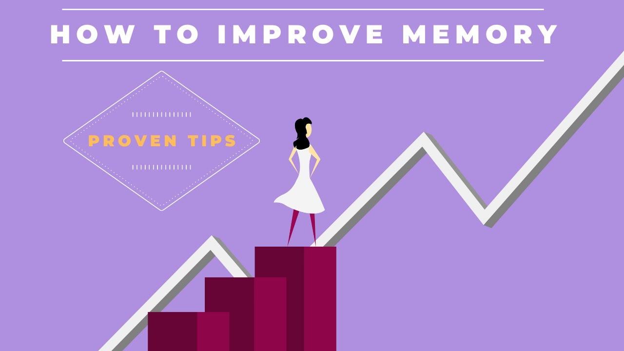 5 Proven Tips & 4 Techniques For Better Memory (How To Improve Memory)