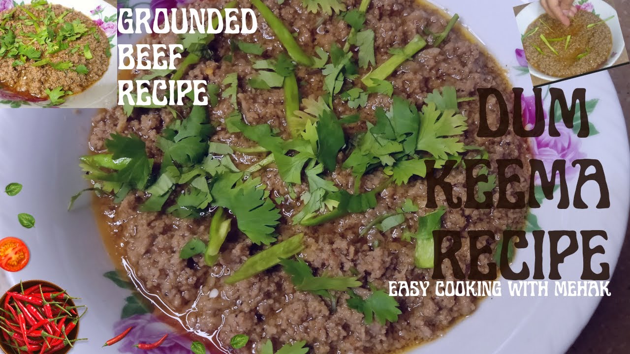 Dum Keema | Dum keema ki recipe | Grounded beef that you love to the core | Easy cooking with mehak