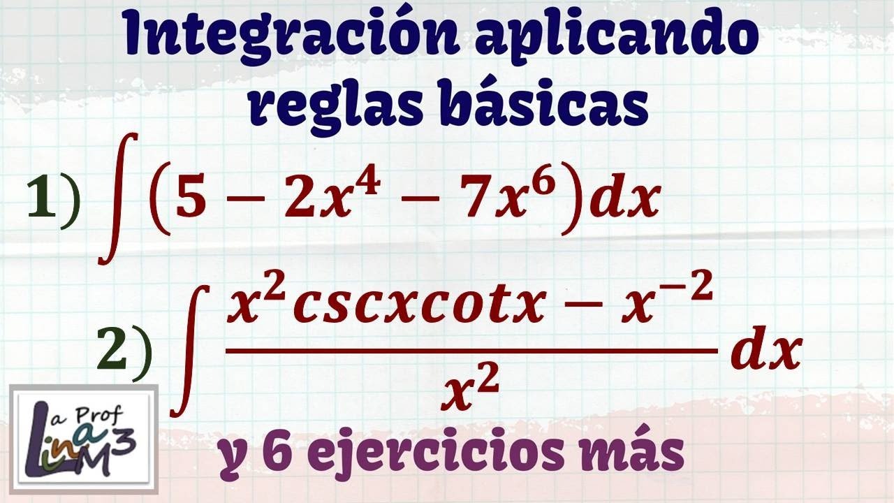 Integrales aplicando las reglas básicas | La Prof Lina M3