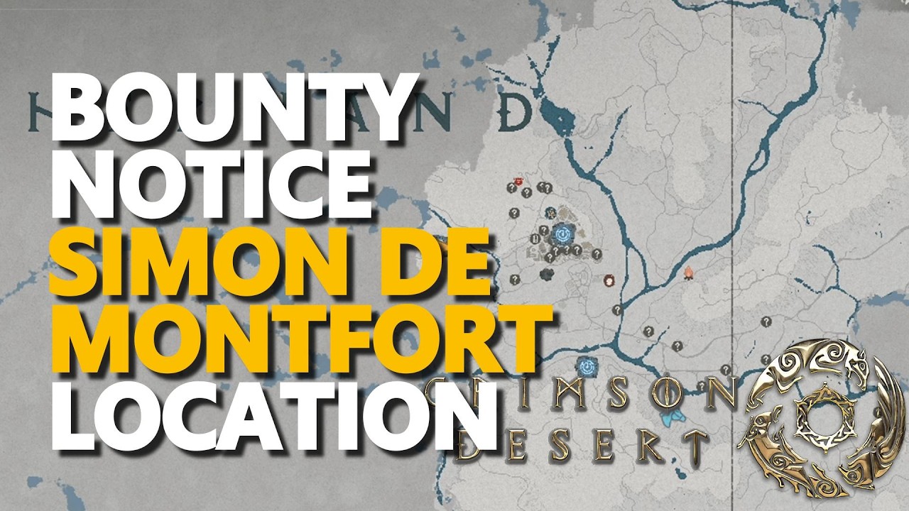 Bounty Notice Simon de Montfort FULL QUEST Crimson Desert