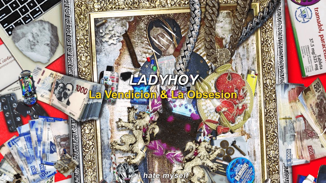 La Vendicion & La Obsesion - LADYHOY (lyrics)