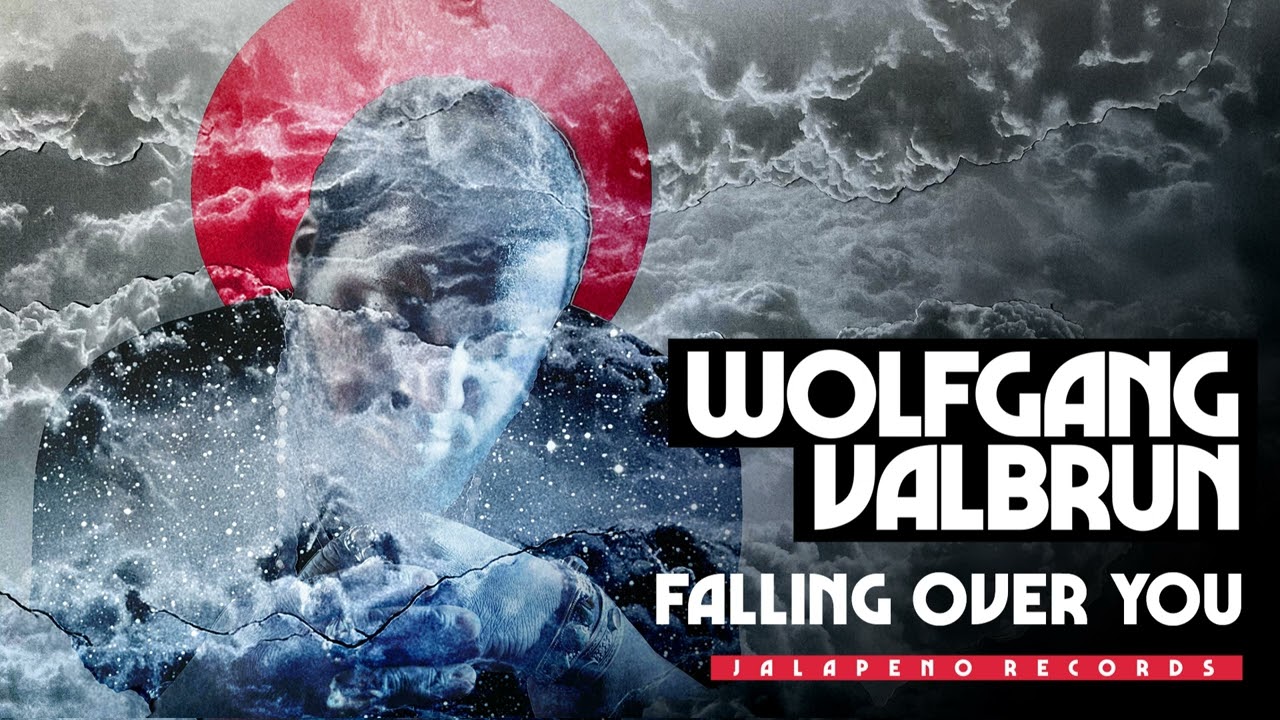 Wolfgang Valbrun - Falling Over You