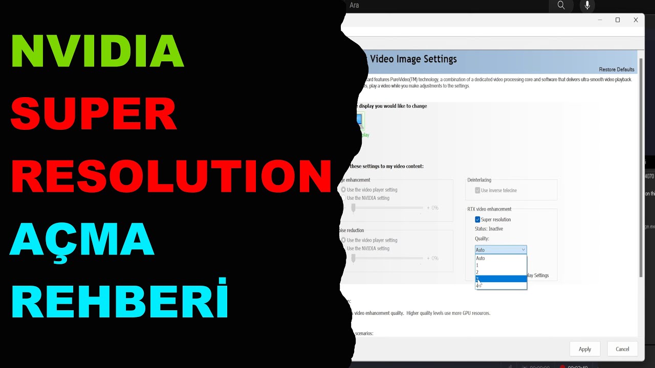 Nvidia Super Resolution/Video Upscale &ouml;zelliği nasıl a&ccedil;ılır?