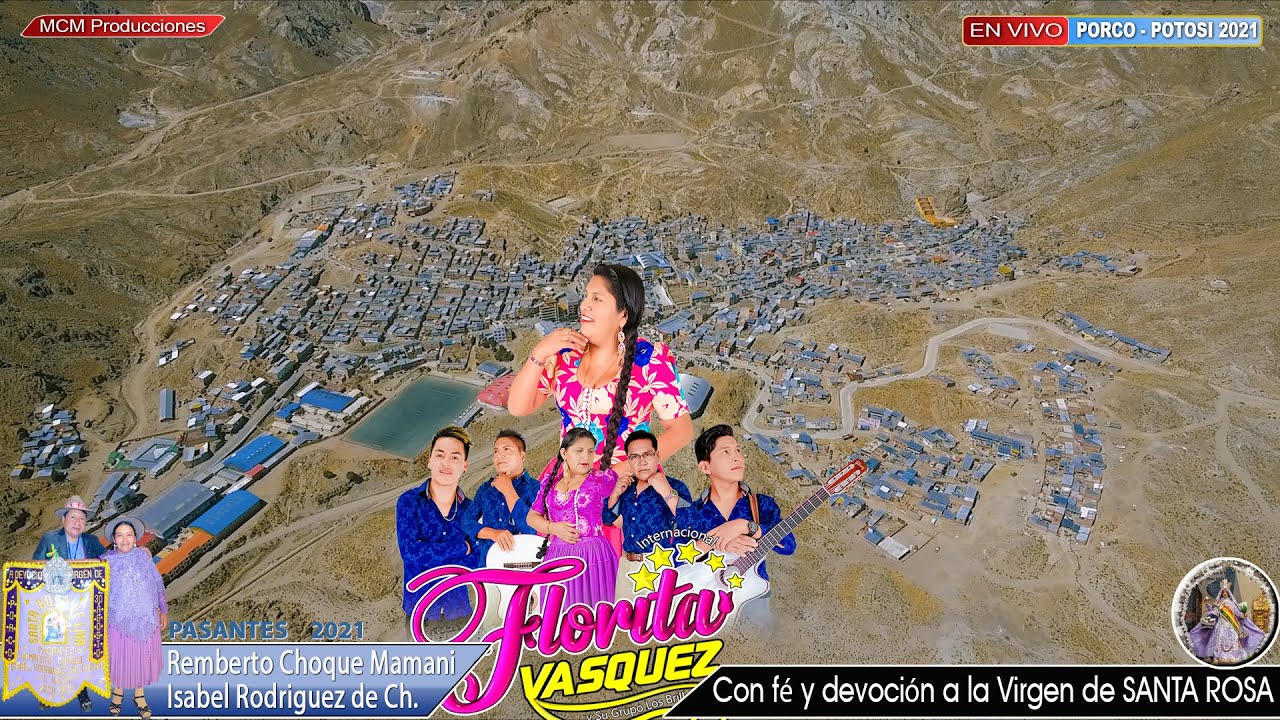 FLORITA VASQUEZ (EN VIVO PORCO 2021)  en la Fiesta de Santa Rosa [MCM Producciones] Potosí - Bolivia