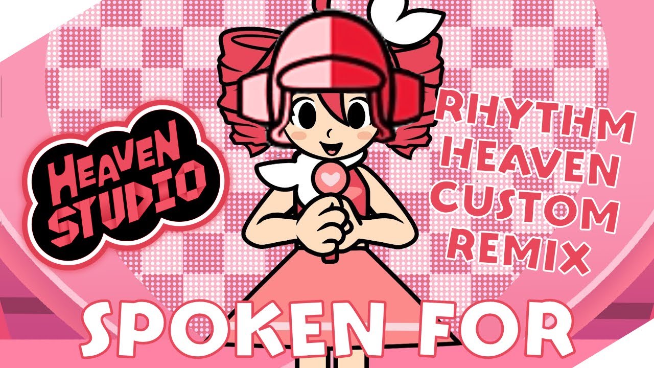 Spoken For - Rhythm Heaven Custom Remix (FLAVOR FOLEY)
